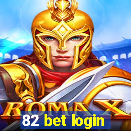 82 bet login